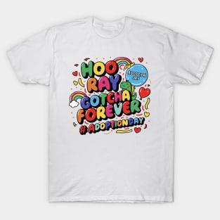 Gotcha Forever Gotcha Day Dinosaur Girls Boys Kids Toddler T-Shirt